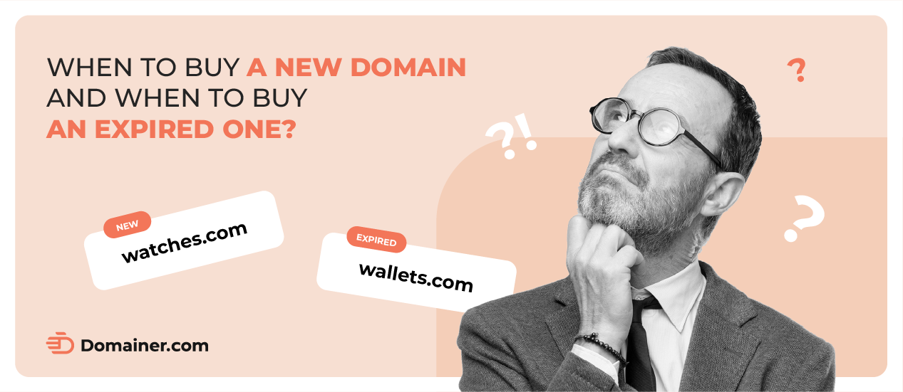 Expired Domain or New Domain