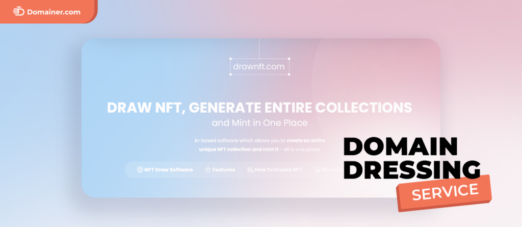 Domain Dressing Service and DrawNFT.com Collaboration